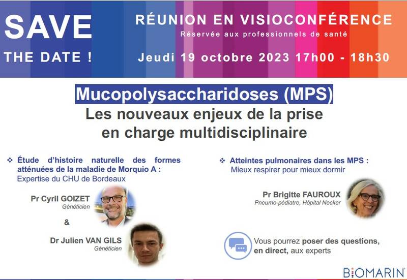 webinar Biomarin : Mucopolysaccharidoses (MPS) - Les nouveaux enjeux de la prise en charge multidisciplinaire