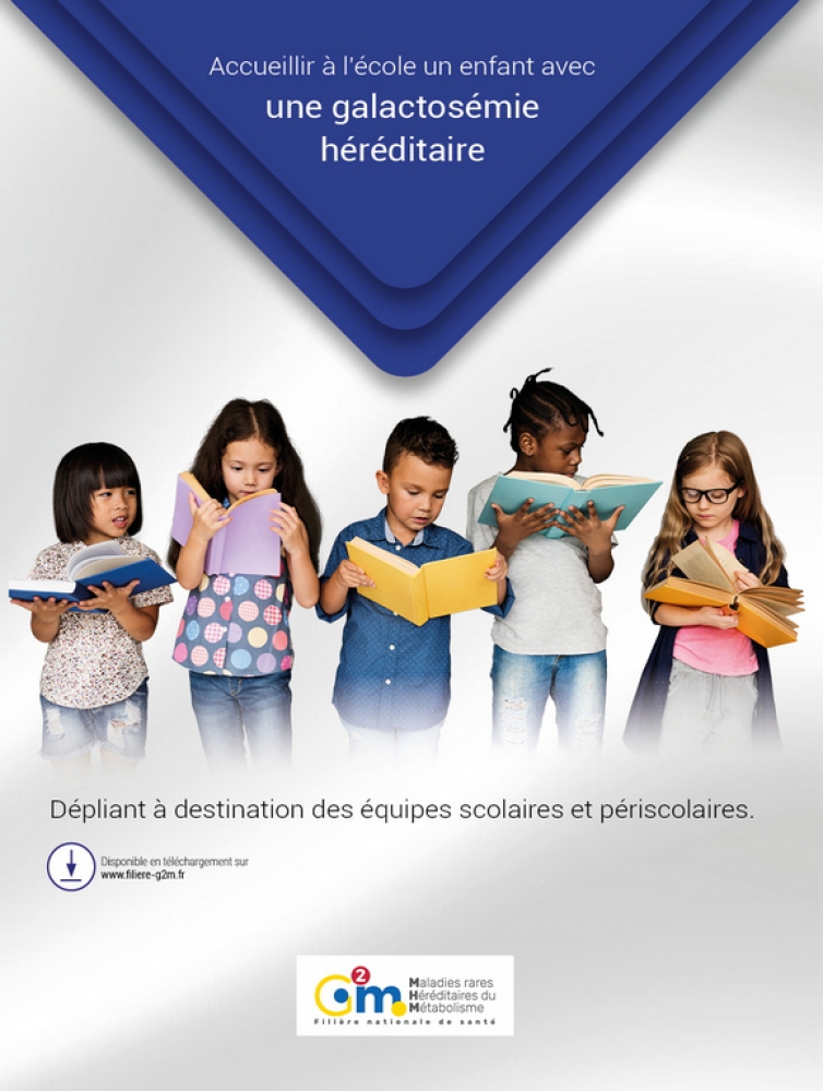 Dépliant intégration scolaire enfants atteints d’une galactosémie héréditaire
