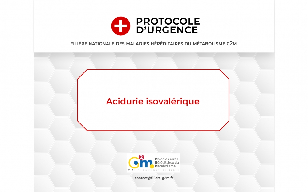 Protocole d'urgence - Acidurie isovalérique