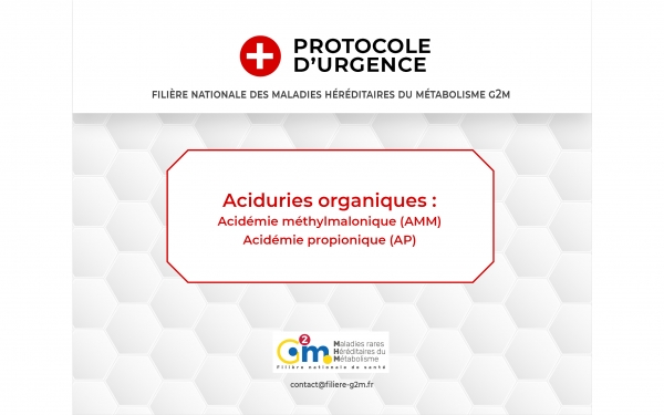 Protocole d'urgence - Acidémie méthylmalonique - Acidémie propionique