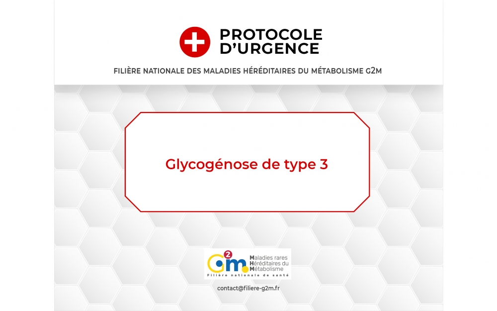 Protocole d'urgence - Glycogénose type 3