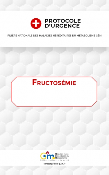 Protocole d'urgence - Intolérance Héréditaire au Fructose (Fructosémie)