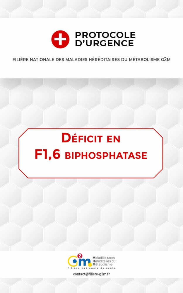 Protocole d'urgence - Déficit en fructose-1,6-diphosphatase (F16BP)