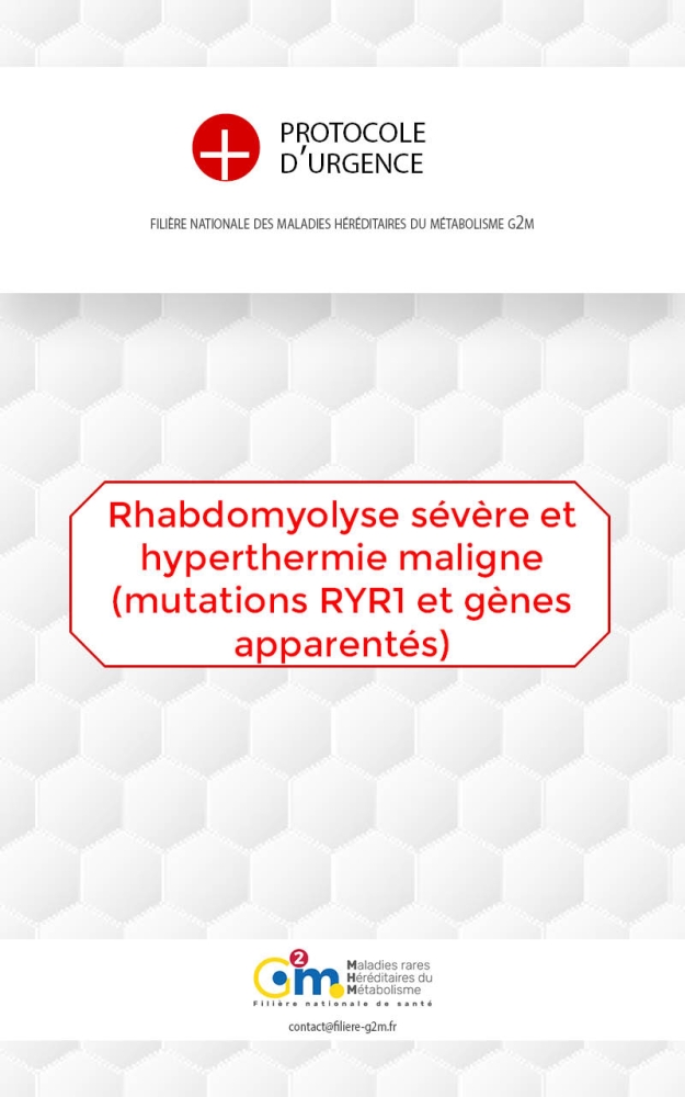 Protocole d'urgence - Rhabdomyolyse par mutation du gène RYR1