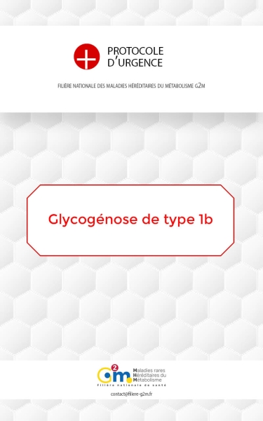 Protocole d'urgence - Glycogénose de type 1b