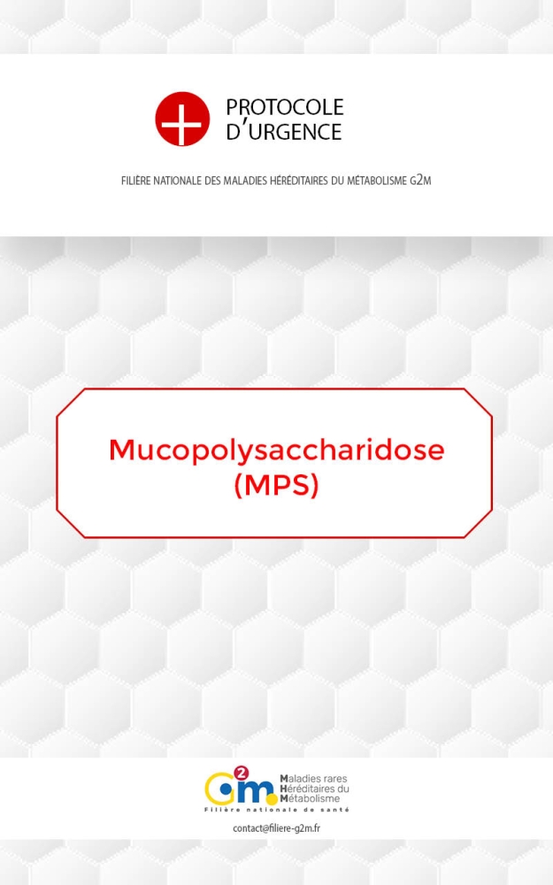 Protocole d'urgence - Mucopolysaccharidose (MPS)